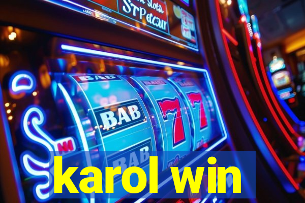 karol win